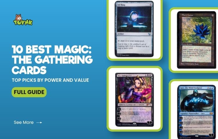 Best Magic: The Gathering Cards: Top Picks by Power and Value