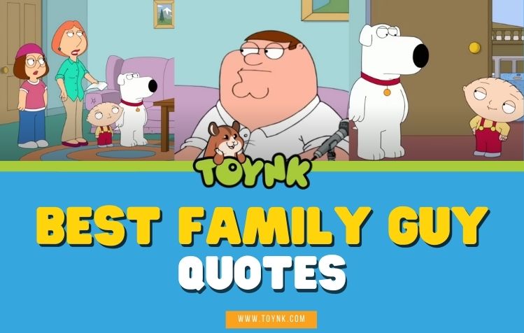 60 Best Family Guy Quotes We Love (2024 Updated)