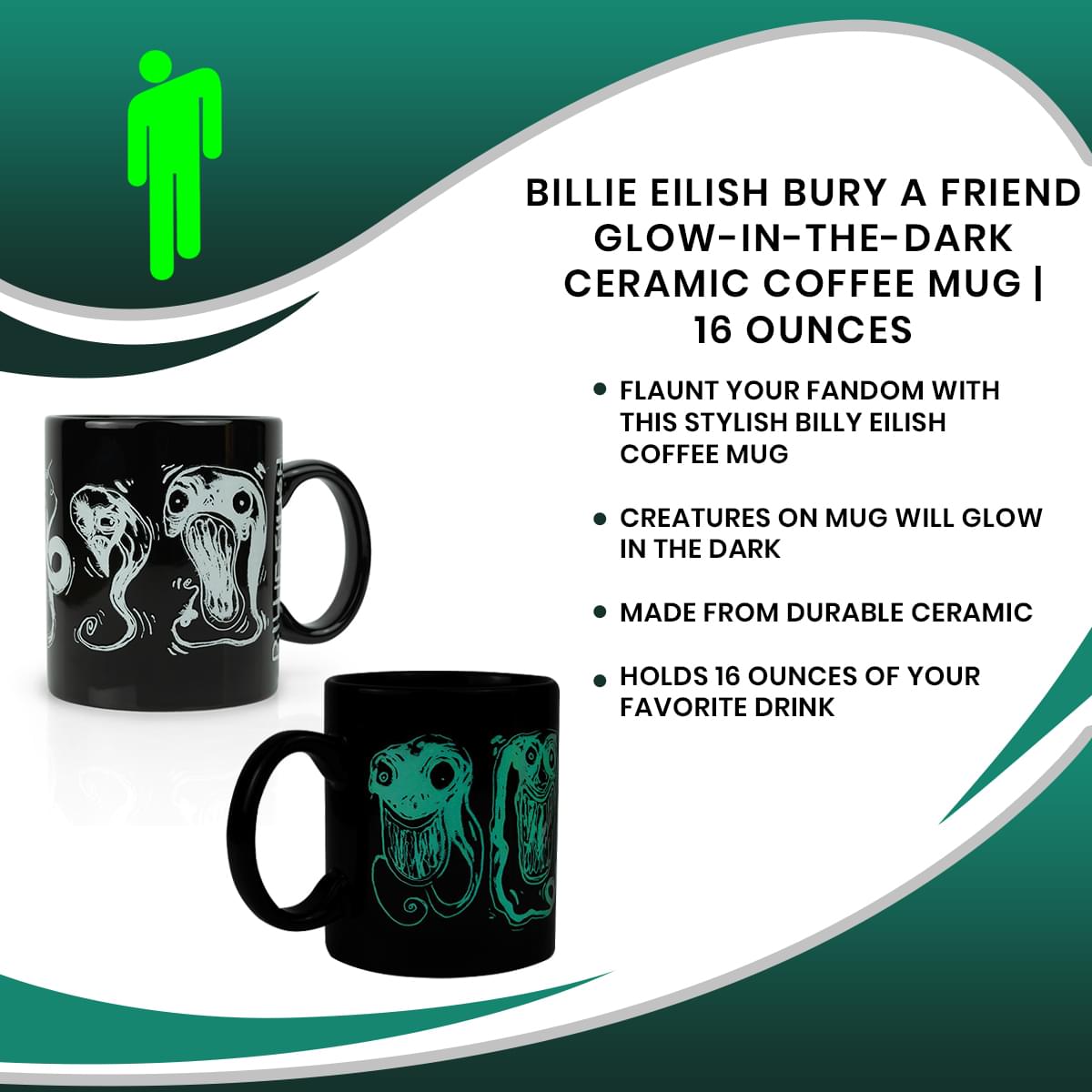 Billie Eilish Bury A Friend Glow-In-The-Dark Ceramic Coffee Mug | 16 Ounces