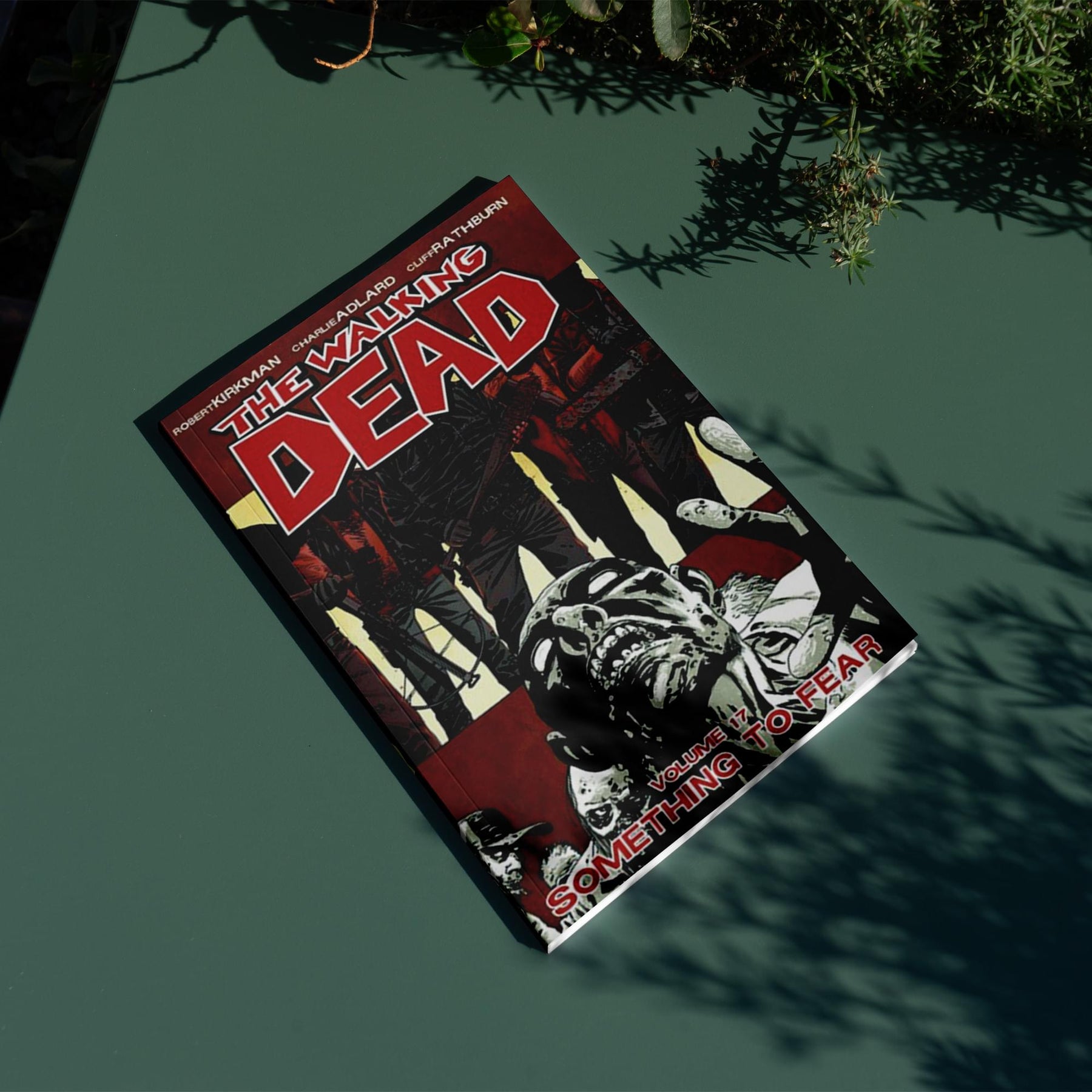 The Walking Dead, Vol. 17: Something to Fear Trade Paperback