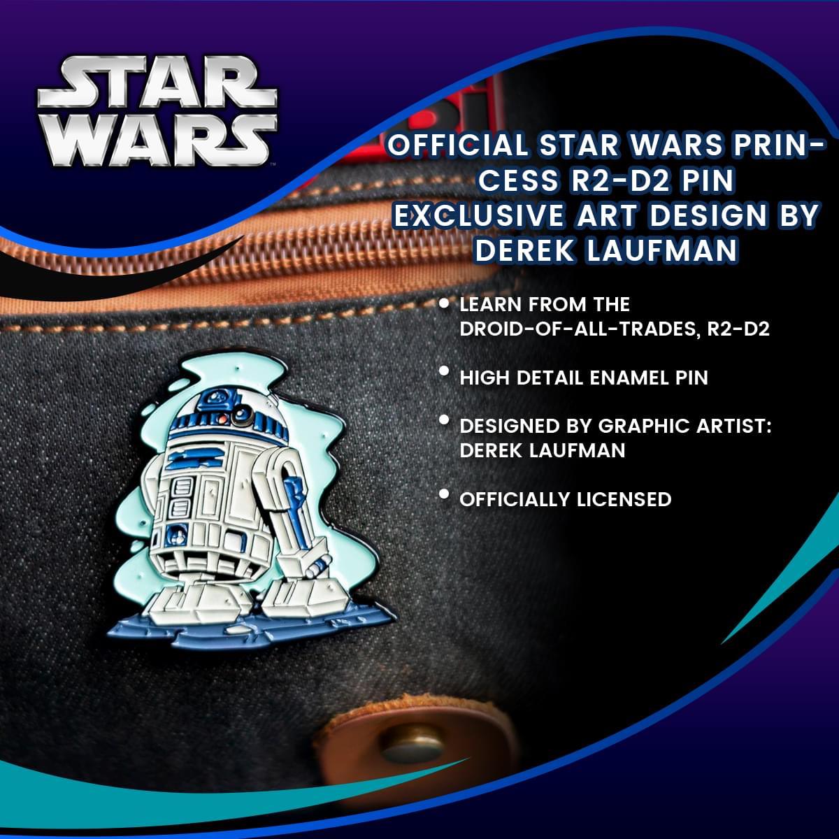 OFFICIAL Star Wars Princess R2-D2 Pin| Exclusive Art Design By Derek Laufman
