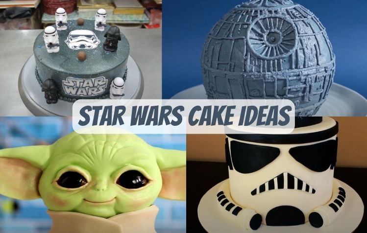 15 Best Star Wars Cake Ideas For Fans