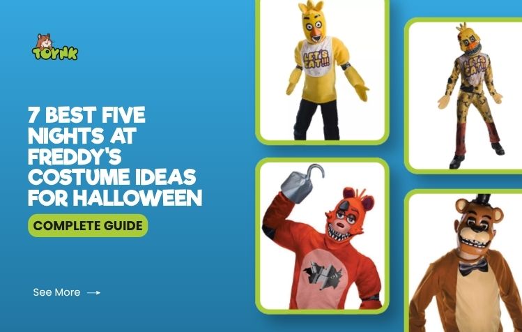 7 Best Five Nights at Freddy's Costume Ideas for Halloween