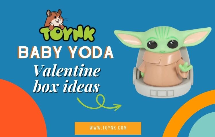Baby Yoda Valentine Box Ideas
