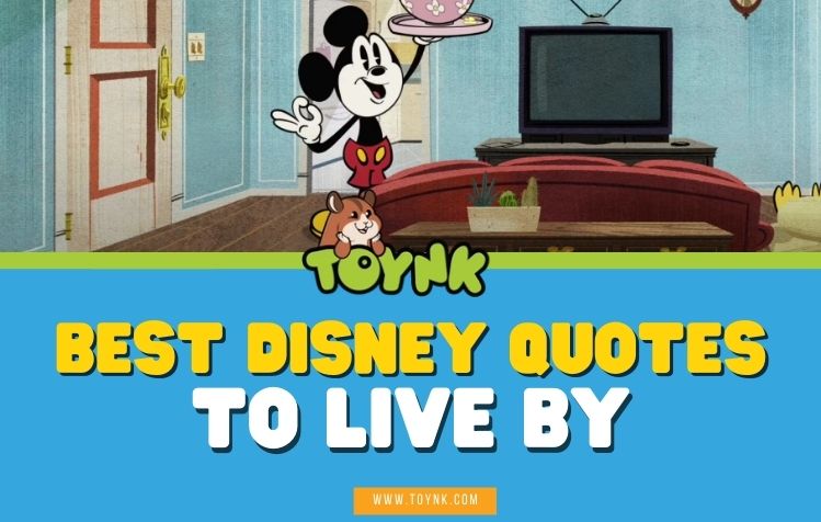 Best Disney Quotes To Live By