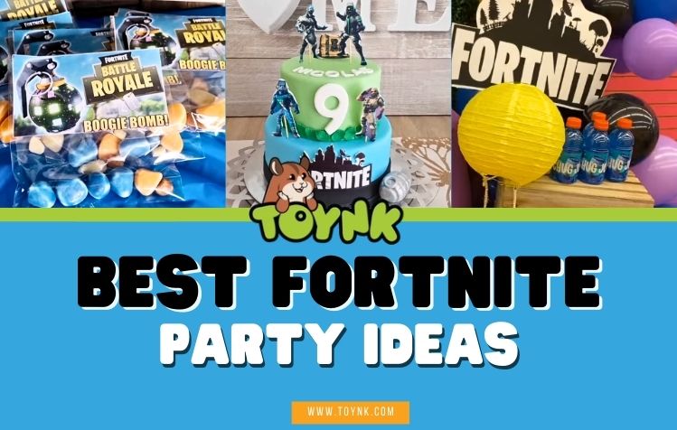 Best Fortnite Party Ideas