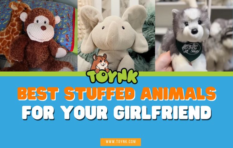 Best Stuffed Animals for Your Girlfriend
