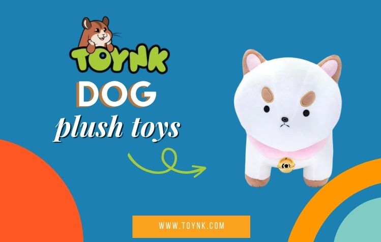 Dog Plush Toys