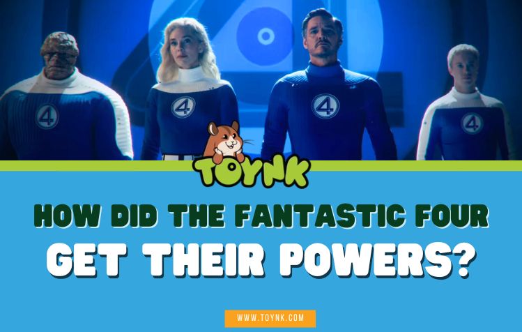 How Did the Fantastic Four Get Their Powers