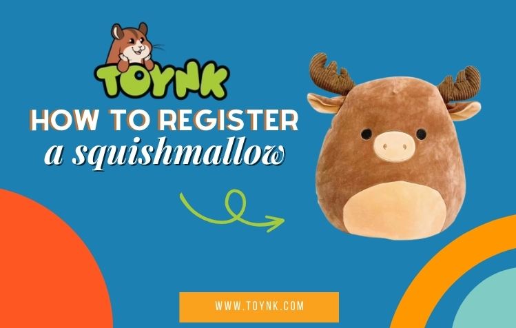 How To Register A Squishmallow