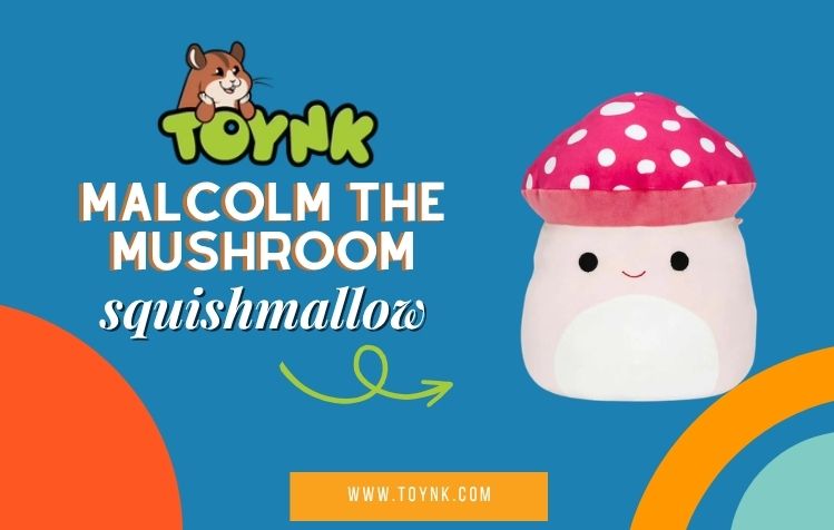 Malcolm the Mushroom Squishmallow