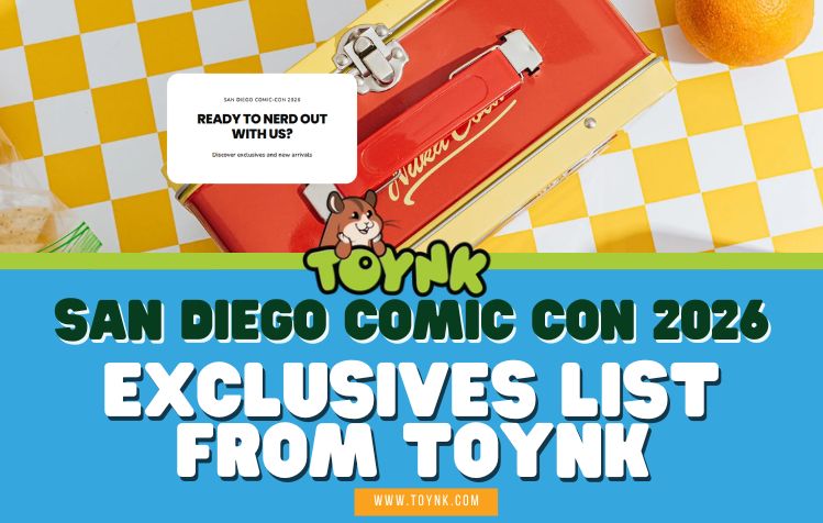 San Diego Comic Con 2026 Exclusives List From Toynk
