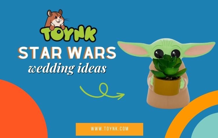 10 Best Star Wars Wedding Ideas For Fans (2024 Updated)