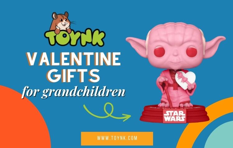 Valentine Gifts for Grandchildren