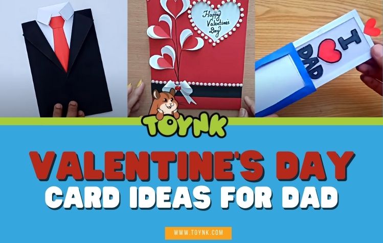 Valentine’s Day Card Ideas For Dad