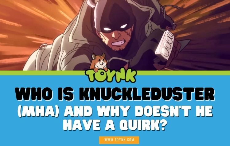 Who Is Knuckleduster (MHA) and Why Doesn’t He Have a Quirk