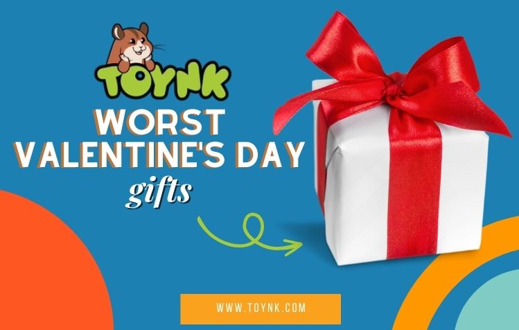 Worst Valentine's Day Gifts