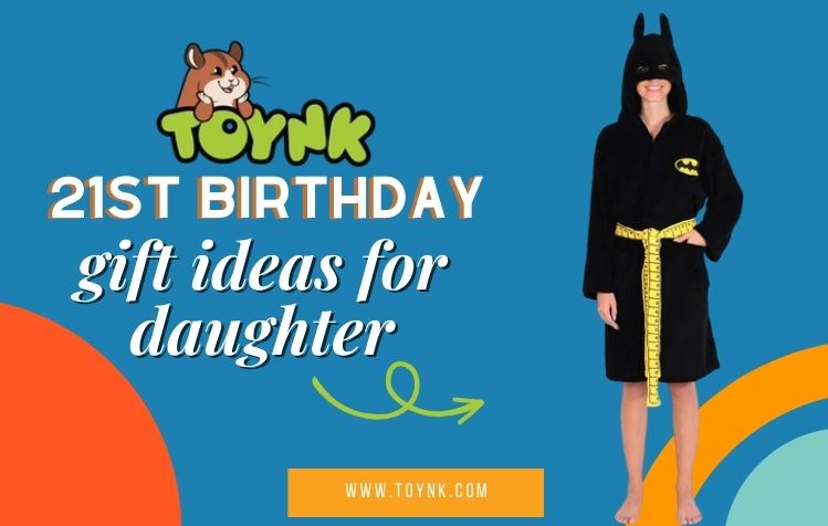 21st Birthday Gift Ideas For Daughter