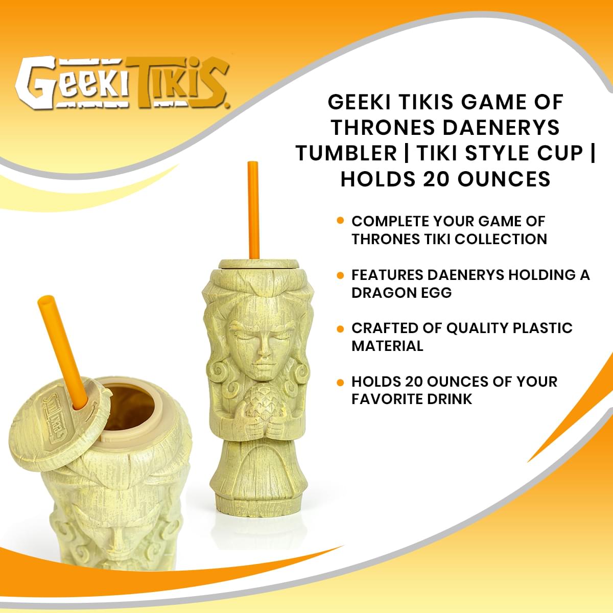 Geeki Tikis Game of Thrones Daenerys Plastic Tumbler | Holds 20 Ounces