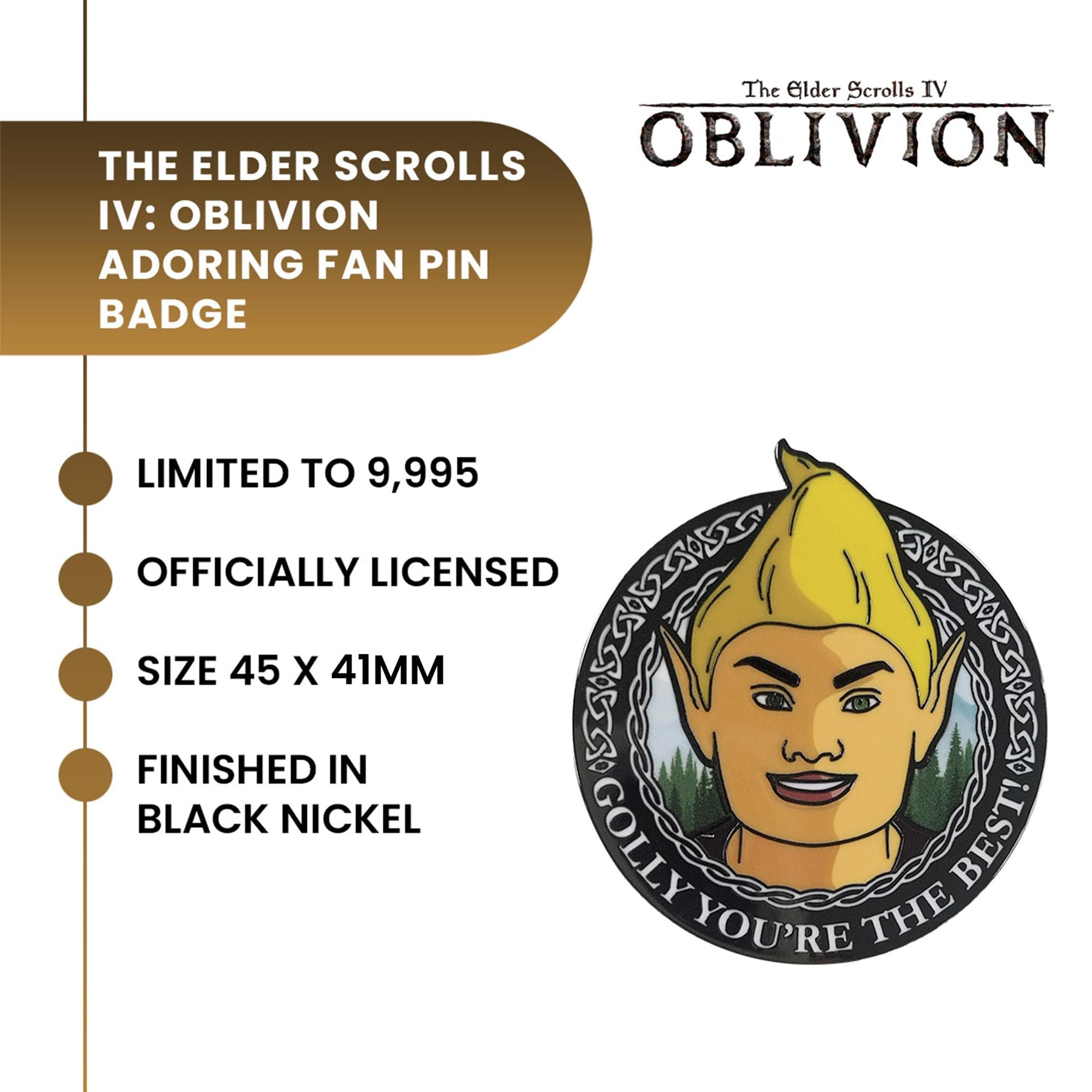 The Elder Scrolls IV: Oblivion Limited Edition Adoring Fan Pin Badge