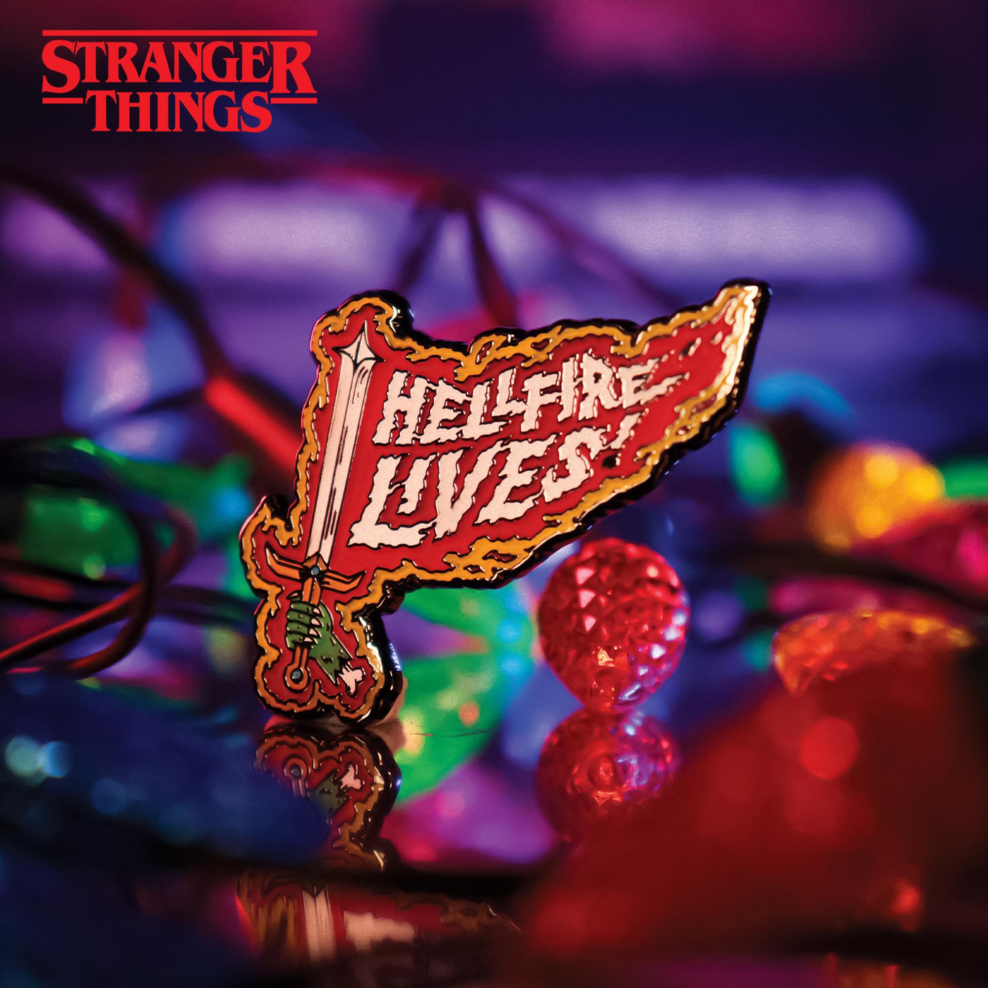 Stranger Things "Hellfire Lives" Limited Edition Enamel Pin