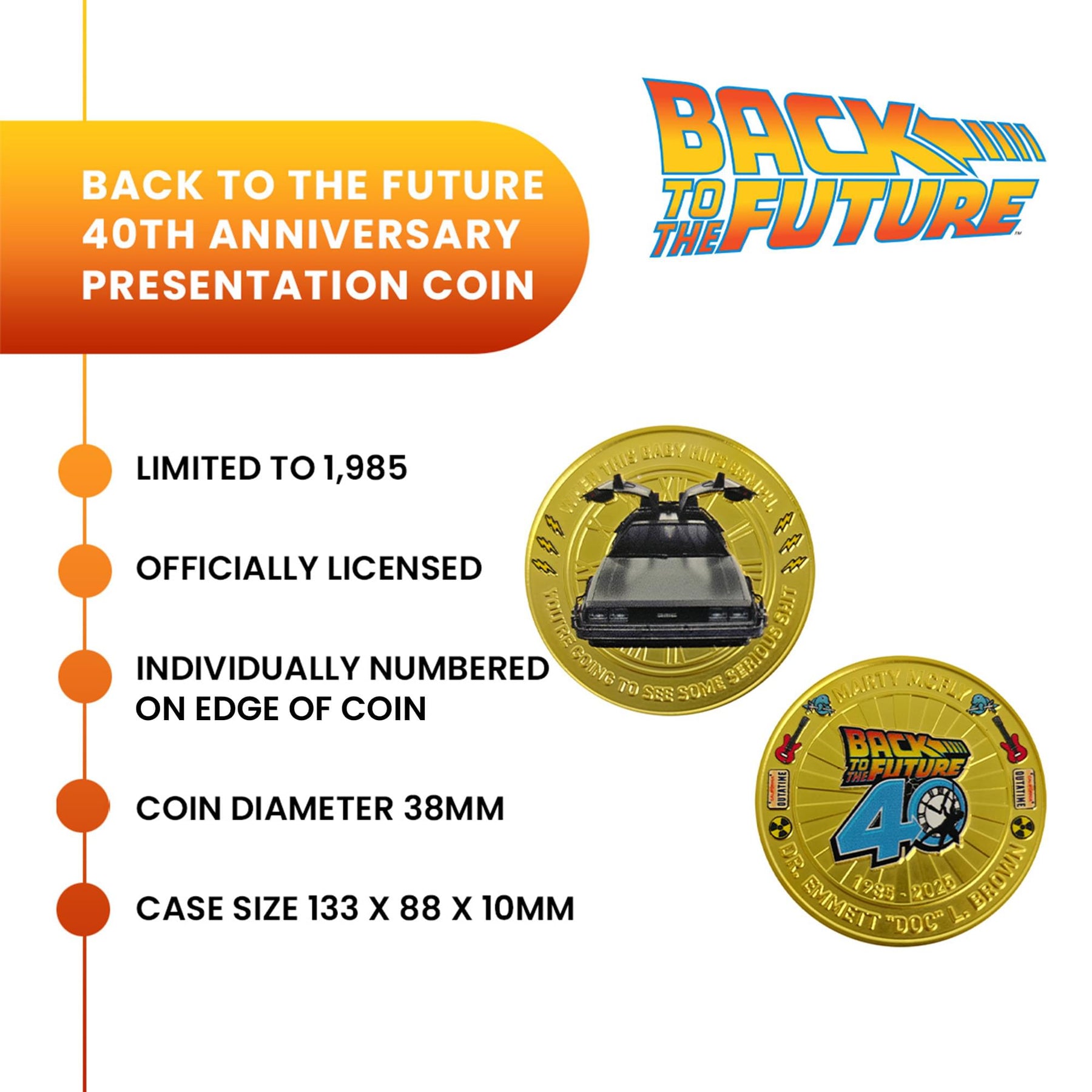 Back To The Future 40th Anniversary Presentation Limited Edition Coin