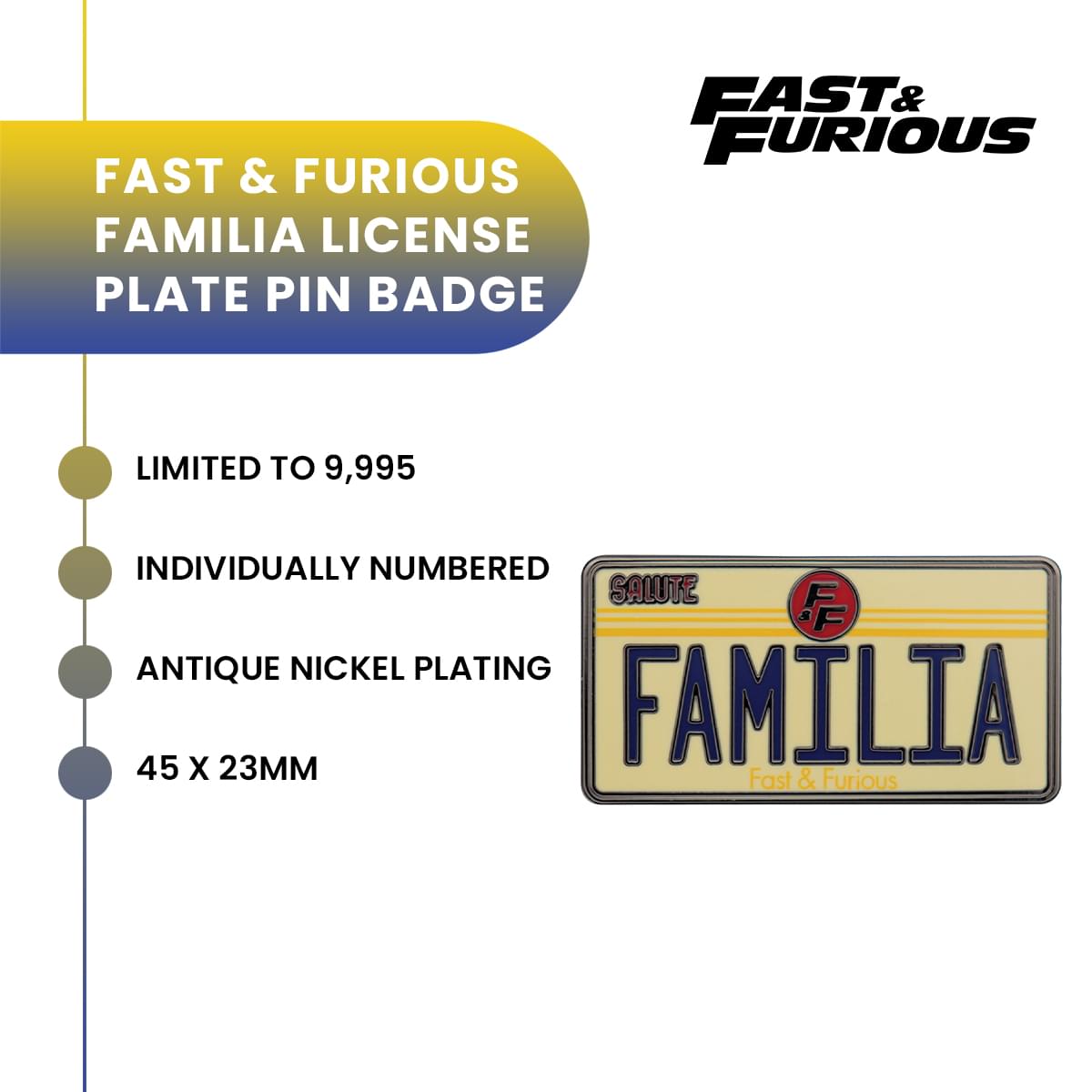 Fast & Furious "Familia" License Plate Limited Edition Enamel Pin