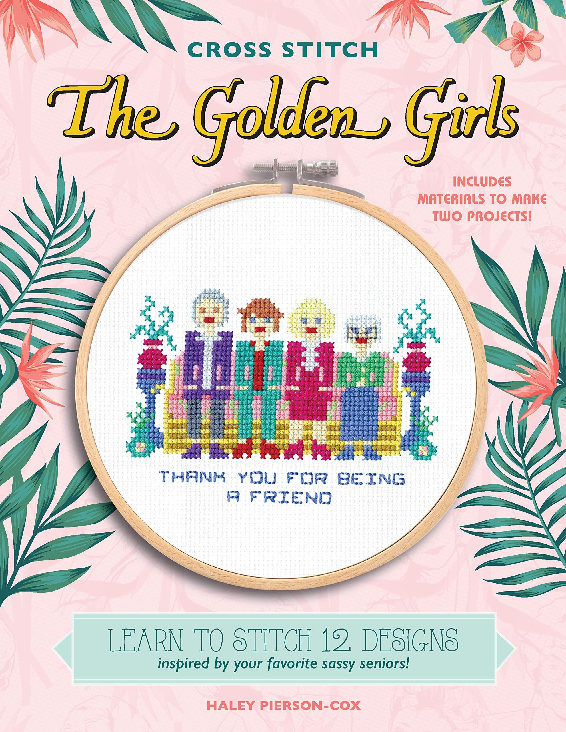 The Golden Girls Cross Stitch Kit - 12 Patterns | Materials For 2 Projects