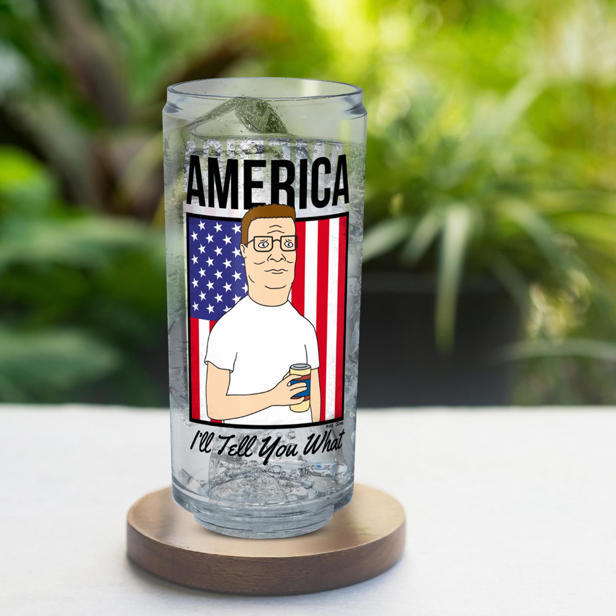 King of the Hill "America I'll Tell You What" 16 Ounce Plastic Can Cup