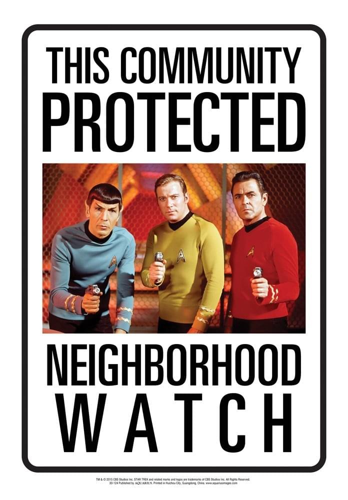 Star Trek Neighborhood Watch Tin Sign