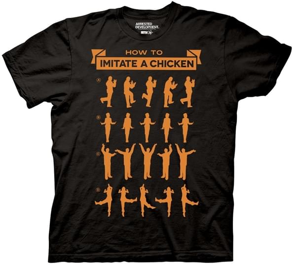 Arrested Development How To Imitate A Chicken Black Adult T-Shirt