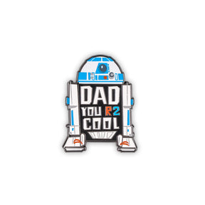 Star Wars R2-D2 "Dad You R2 Cool" Father's Day Enamel Pin