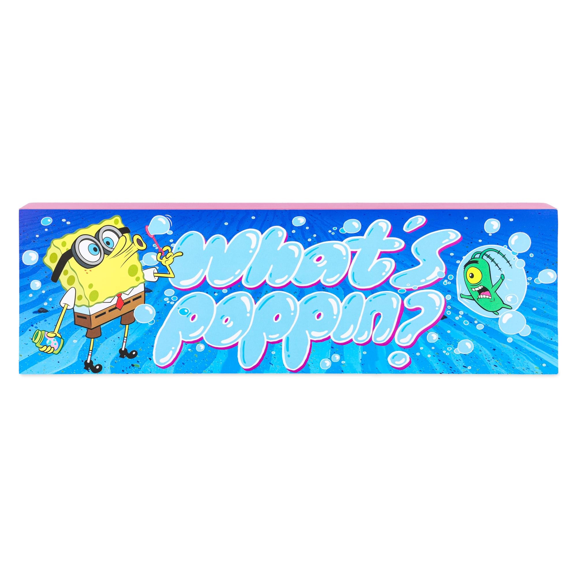 SpongeBob SquarePants "What's Poppin" MDF Box Sign | 4 x 12 Inches