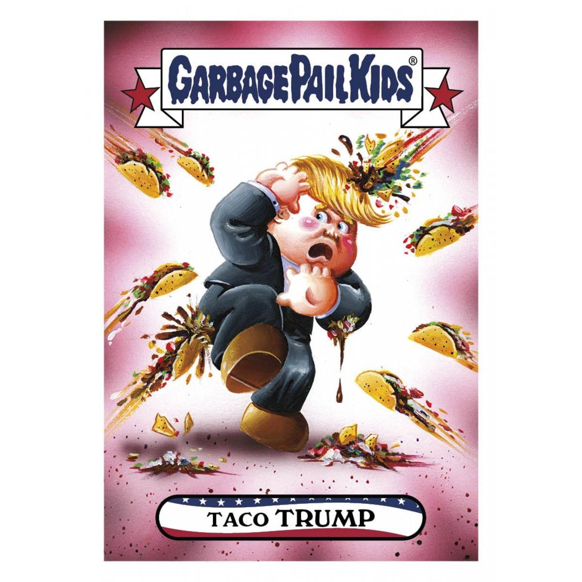 GPK: Disgrace To The White House: Taco TRUMP, Card 41