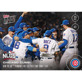 MLB Chicago Cubs First NL Pennant Since 1945 #615A 2016 Topps NOW Trading Card