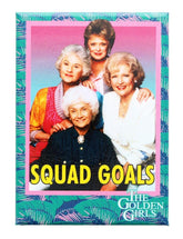 The Golden Girls "Squad Goals" 2.5" x 3.5" Magnet