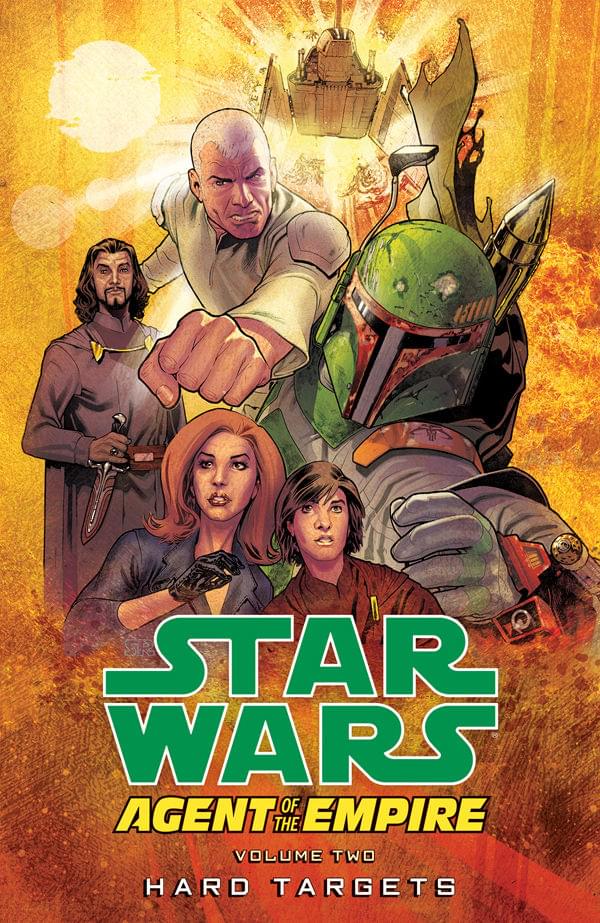 Star Wars Agent Of The Empire V.2 Hard Targets Graphic Novel Comic