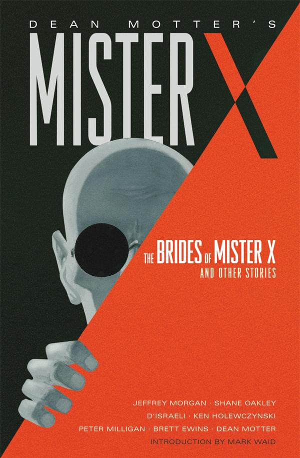 Mister X: Brides of Mister X And Other Stories Hardcover Graphic Novel