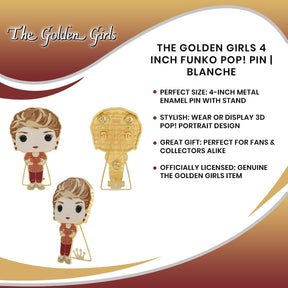 The Golden Girls 4 Inch Funko POP! Pin | Blanche