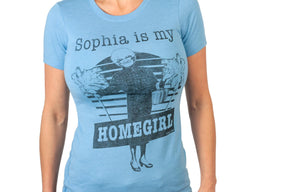 The Golden Girls 'Sophia Is My Homegirl' Women's T-Shirt | Comfort Fit