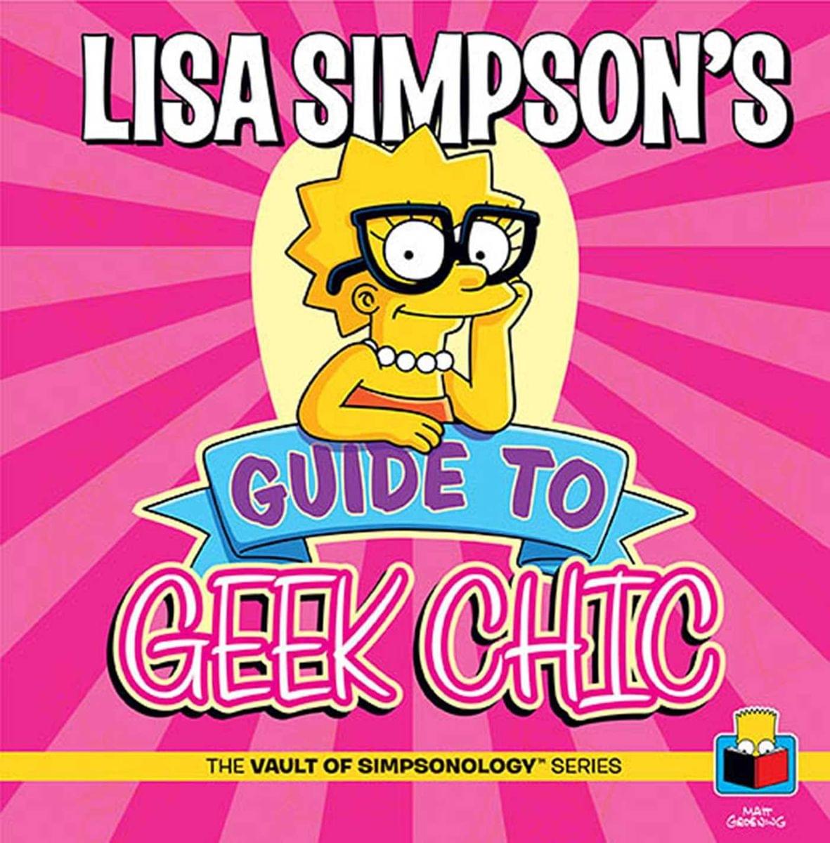 The Simpsons: Lisa Simpson's Guide to Geek Chic Book | Free Shipping