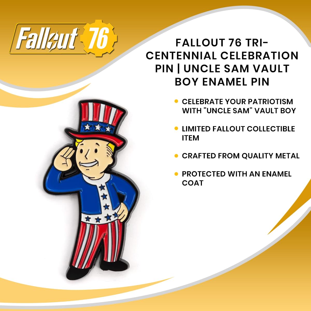 Fallout 76 Tri-Centennial Celebration Pin | Uncle Sam Vault Boy Enamel Pin