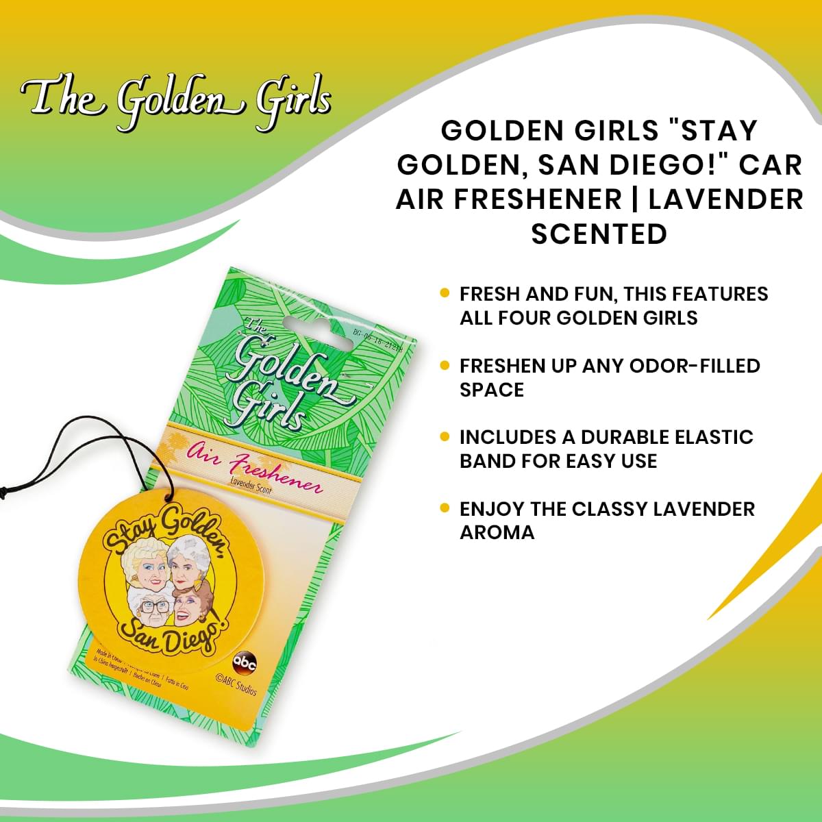 Golden Girls "Stay Golden, San Diego!" Car Air Freshener | Lavender Scented