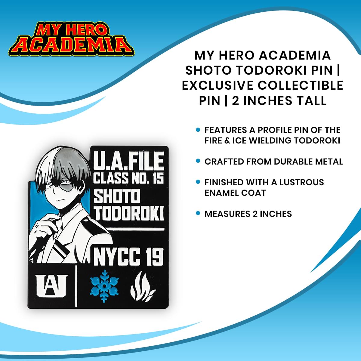 My Hero Academia Shoto Todoroki Pin | Exclusive Collectible Pin | 2 Inches tall