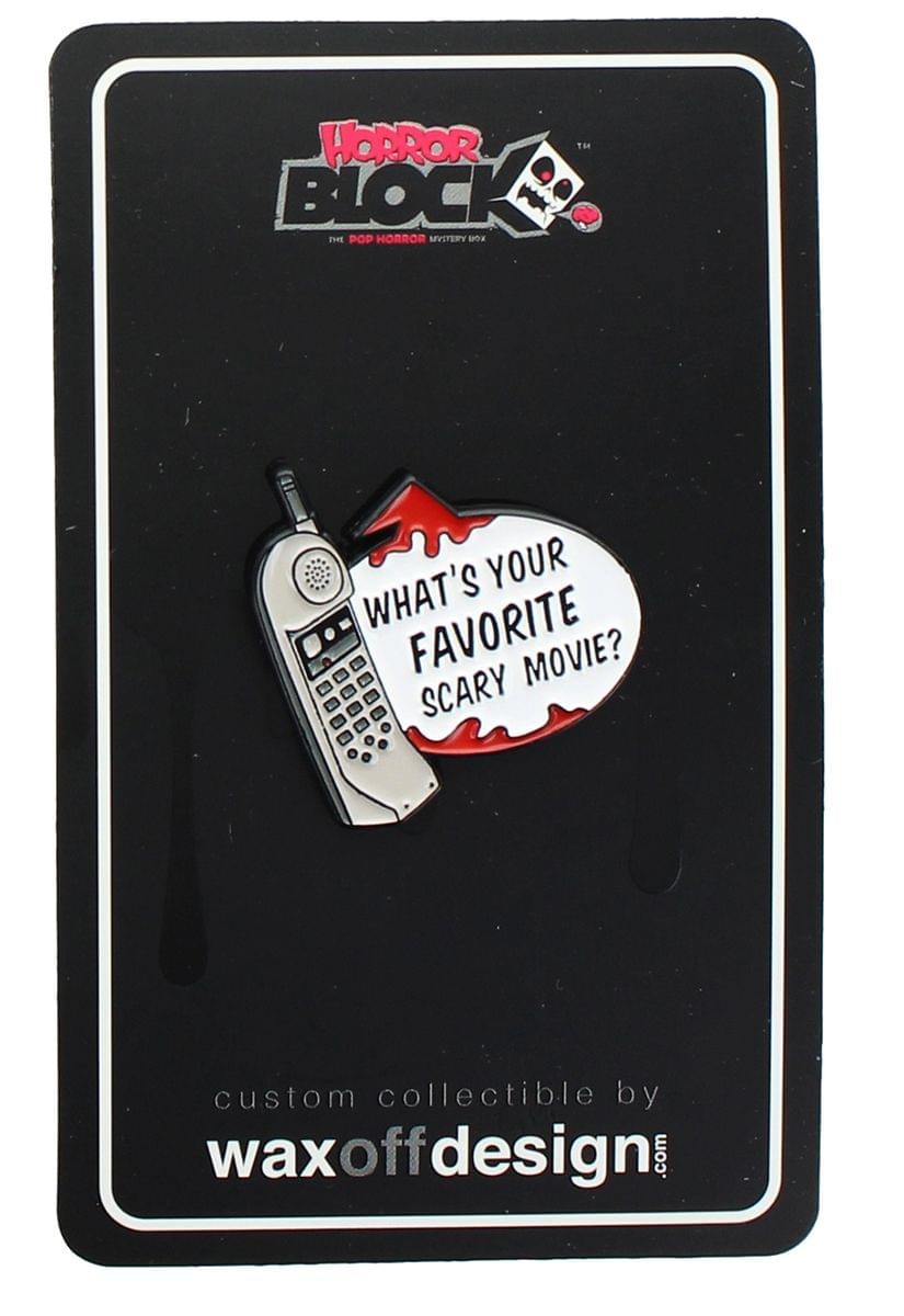 Scream Phone "What's Your Favorite Scary Movie?" Enamel Collector Pin