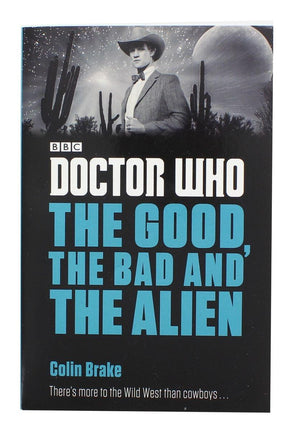 Doctor Who: The Good, the Bad and the Alien Paperback Book