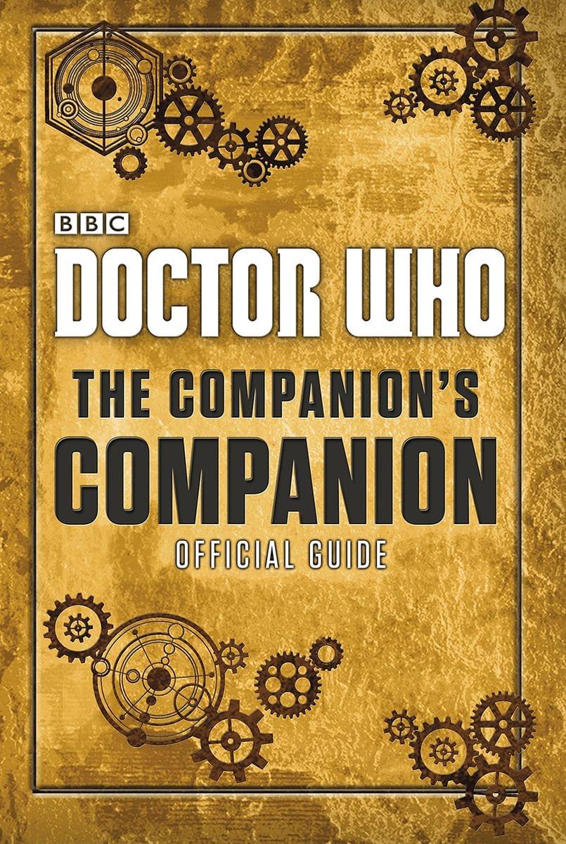 Doctor Who: Companions Companion Hardcover Book