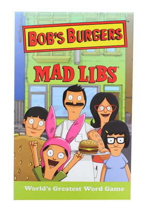 Bob's Burgers Mad Libs World's Greatest Word Game