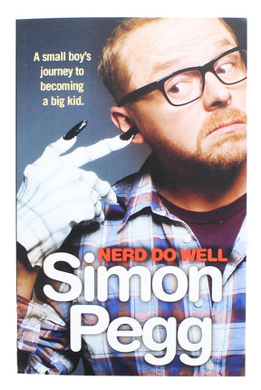 Simon Pegg "Nerd Do Well" Book