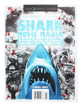 Rue Morgue Library #9: Shark Movie Mania Magazine